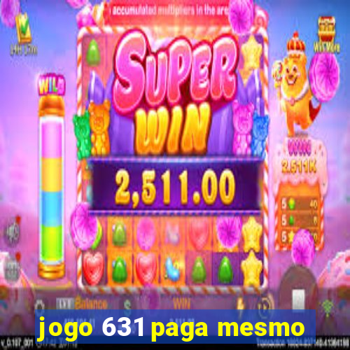 jogo 631 paga mesmo